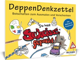 Abbildung von Malbuch für Erwachsene: DeppenDenkzettel | 1. Auflage | 2016 | beck-shop.de