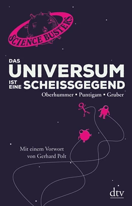 Abbildung von Puntigam / Gruber | Das Universum ist eine Scheißgegend | 1. Auflage | 2017 | beck-shop.de