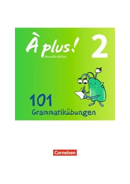 Abbildung von Engeln | À plus! - Nouvelle édition Band 2 - Zu allen Ausgaben - 101 Grammatikübungen | 1. Auflage | 2017 | beck-shop.de