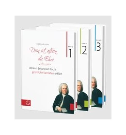 Abbildung von Klek | Bach-Kantaten - Dein ist allein die Ehre. Band 1-3 | 1. Auflage | 2017 | beck-shop.de