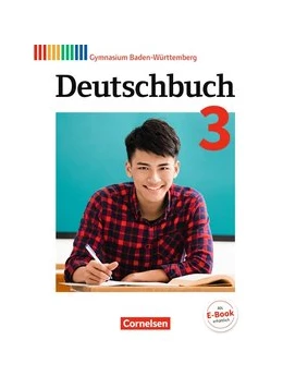 Abbildung von Dengler / Mutter | Deutschbuch Gymnasium Band 3: 7. Schuljahr - Baden-Württemberg - Schülerbuch | 1. Auflage | 2017 | beck-shop.de