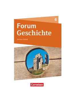 Abbildung von Born / Cornelissen | Forum Geschichte 6. Schuljahr - Gymnasium Sachsen-Anhalt - Das Mittelalter | 1. Auflage | 2017 | beck-shop.de