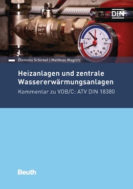 Abbildung von Schickel / Wagnitz | Heizanlagen und zentrale Wassererwärmungsanlagen | 1. Auflage | 2017 | beck-shop.de