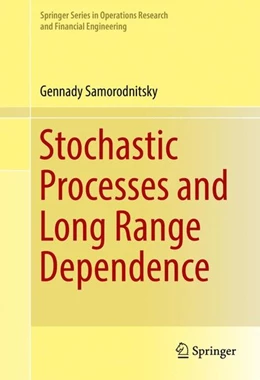 Abbildung von Samorodnitsky | Stochastic Processes and Long Range Dependence | 1. Auflage | 2016 | beck-shop.de