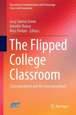 Abbildung von Santos Green / Banas | The Flipped College Classroom | 1. Auflage | 2016 | beck-shop.de