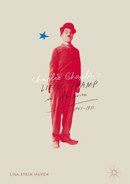 Abbildung von Haven | Charlie Chaplin's Little Tramp in America, 1947-77 | 1. Auflage | 2016 | beck-shop.de