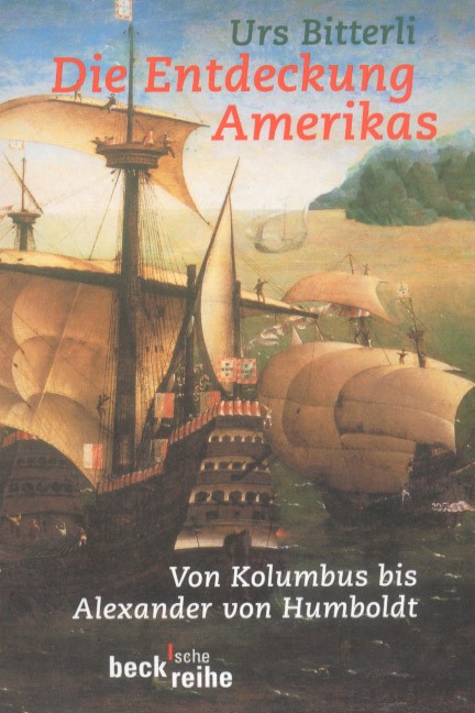 Cover: Bitterli, Urs, Die Entdeckung Amerikas