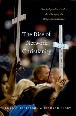 Abbildung von Christerson / Flory | The Rise of Network Christianity | 1. Auflage | 2017 | beck-shop.de