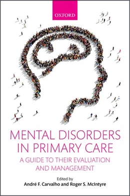 Abbildung von Carvalho / McIntyre | Mental Disorders in Primary Care | 1. Auflage | 2017 | beck-shop.de