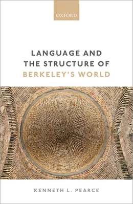 Abbildung von Pearce | Language and the Structure of Berkeley's World | 1. Auflage | 2017 | beck-shop.de