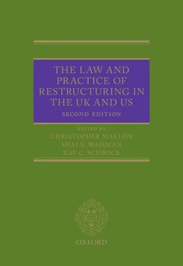 Abbildung von Mallon / Waisman | The Law and Practice of Restructuring in the UK and US | 2. Auflage | 2017 | beck-shop.de