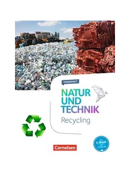 Abbildung von Kienast / Kuck | Natur und Technik - Naturwissenschaften 5.-10. Schuljahr - Recycling | 1. Auflage | 2017 | beck-shop.de