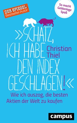 Abbildung von Thiel | Schatz, ich habe den Index geschlagen! | 1. Auflage | 2017 | beck-shop.de