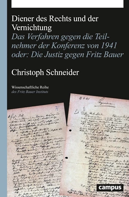 Abbildung von Schneider | Diener des Rechts und der Vernichtung | 1. Auflage | 2017 | beck-shop.de