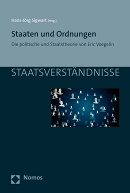 Abbildung von Sigwart | Staaten und Ordnungen | 1. Auflage | 2017 | beck-shop.de