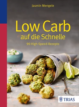 Abbildung von Mengele | Low Carb auf die Schnelle | 1. Auflage | 2017 | beck-shop.de