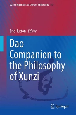 Abbildung von Hutton | Dao Companion to the Philosophy of Xunzi | 1. Auflage | 2016 | beck-shop.de