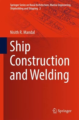 Abbildung von Mandal | Ship Construction and Welding | 1. Auflage | 2016 | beck-shop.de