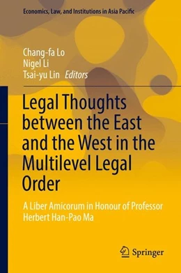 Abbildung von Lo / Li | Legal Thoughts between the East and the West in the Multilevel Legal Order | 1. Auflage | 2016 | beck-shop.de