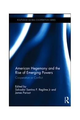 Abbildung von Regilme / Parisot | American Hegemony and the Rise of Emerging Powers | 1. Auflage | 2017 | beck-shop.de