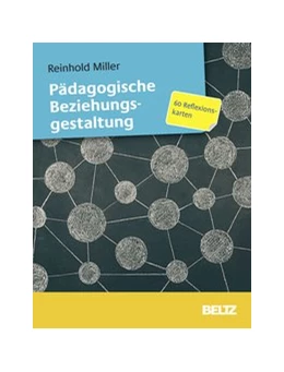 Abbildung von Miller | Pädagogische Beziehungsgestaltung | 1. Auflage | 2017 | beck-shop.de