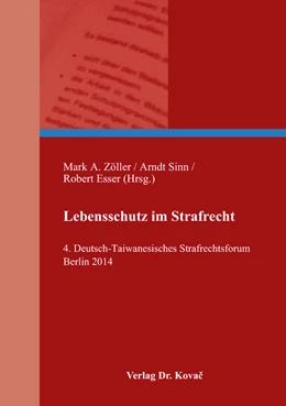 Abbildung von Zöller / Sinn | Lebensschutz im Strafrecht | 1. Auflage | 2017 | 338 | beck-shop.de
