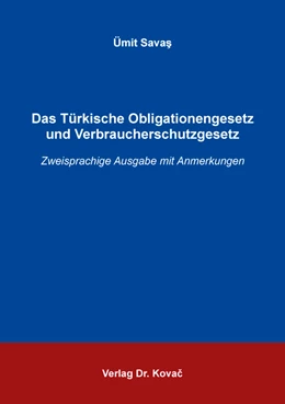 Abbildung von Savas | Das Türkische Obligationengesetz und Verbraucherschutzgesetz in deutscher Übersetzung | 1. Auflage | 2017 | 21 | beck-shop.de