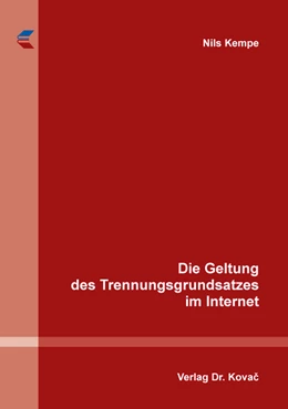 Abbildung von Kempe | Die Geltung des Trennungsgrundsatzes im Internet | 1. Auflage | 2017 | 44 | beck-shop.de