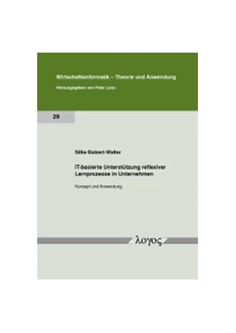 Abbildung von Balzert-Walter | IT-basierte Unterstützung reflexiver Lernprozesse in Unternehmen | 1. Auflage | 2016 | 29 | beck-shop.de