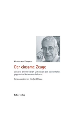 Abbildung von Klemperer / Klausa | Der einsame Zeuge | 1. Auflage | 2016 | 7 | beck-shop.de