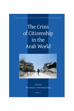 Abbildung von The Crisis of Citizenship in the Arab World | 1. Auflage | 2017 | 116 | beck-shop.de