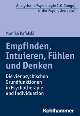 Abbildung von Rafalski | Empfinden, Intuieren, Fühlen und Denken | 1. Auflage | 2018 | beck-shop.de