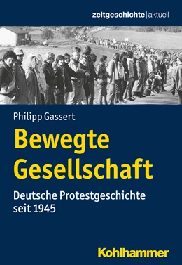 Abbildung von Gassert | Bewegte Gesellschaft | 1. Auflage | 2018 | beck-shop.de