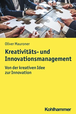Abbildung von Mauroner | Kreativitäts- und Innovationsmanagement | 1. Auflage | 2021 | beck-shop.de
