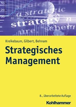 Abbildung von Kreikebaum / Gilbert | Strategisches Management | 8. Auflage | 2018 | beck-shop.de