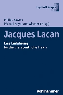Abbildung von Kuwert / Meyer zum Wischen | Jacques Lacan | 1. Auflage | 2017 | beck-shop.de