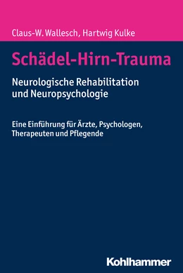 Abbildung von Wallesch / Kulke | Schädel-Hirn-Trauma | 1. Auflage | 2017 | beck-shop.de