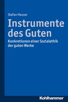 Abbildung von Heuser | Instrumente des Guten | 1. Auflage | 2024 | beck-shop.de