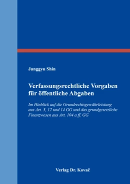 Abbildung von Shin | Verfassungsrechtliche Vorgaben für öffentliche Abgaben | 1. Auflage | 2017 | 125 | beck-shop.de