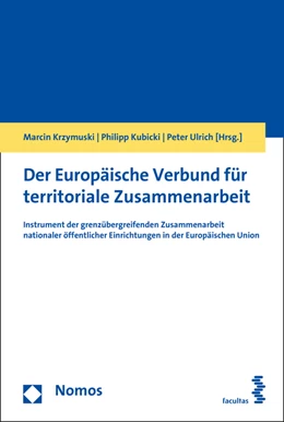 Abbildung von Krzymuski / Kubicki | Der Europäische Verbund für territoriale Zusammenarbeit | 1. Auflage | 2017 | beck-shop.de