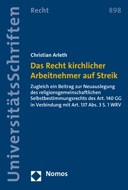 Abbildung von Arleth | Das Recht kirchlicher Arbeitnehmer auf Streik | 1. Auflage | 2016 | 898 | beck-shop.de