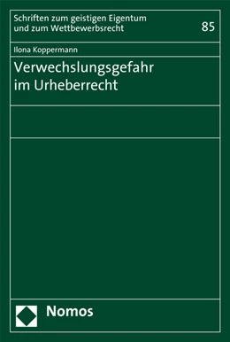 Abbildung von Koppermann | Verwechslungsgefahr im Urheberrecht | 1. Auflage | 2017 | 85 | beck-shop.de