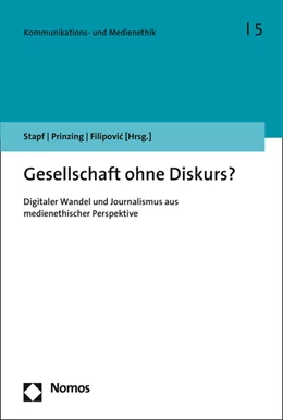 Abbildung von Stapf / Prinzing | Gesellschaft ohne Diskurs? | 1. Auflage | 2017 | beck-shop.de