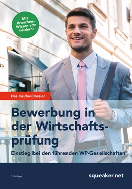 Abbildung von Braunsdorf | Das Insider-Dossier: Bewerbung in der Wirtschaftsprüfung | 3. Auflage | 2017 | beck-shop.de