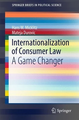 Abbildung von Durovic / Micklitz | Internationalization of Consumer Law | 1. Auflage | 2016 | beck-shop.de