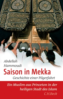 Abbildung von Hammoudi, Abdellah | Saison in Mekka | 1. Auflage | 2007 | beck-shop.de
