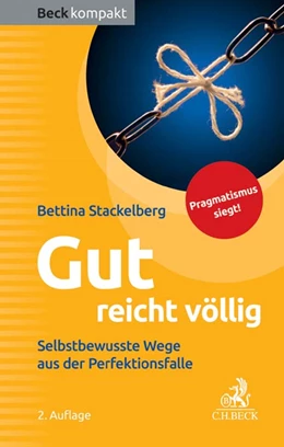 Abbildung von Stackelberg | Gut reicht völlig | 2. Auflage | 2017 | beck-shop.de
