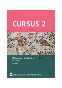 Abbildung von Hotz / Maier | Cursus - Ausgabe A Klassenarbeitstrainer 2 | 1. Auflage | 2018 | beck-shop.de
