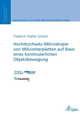 Abbildung von Schenk | Hochdurchsatz-Mikroskopie von Mikrotiterplatten auf Basis einer kontinuierlichen Objektbewegung | 1. Auflage | 2016 | beck-shop.de