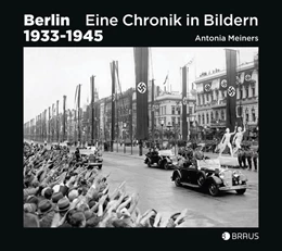 Abbildung von Meiners | Berlin 1933-1945 | 1. Auflage | 2017 | beck-shop.de